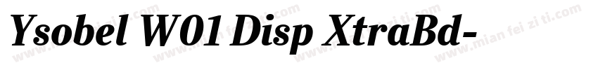 Ysobel W01 Disp XtraBd字体转换